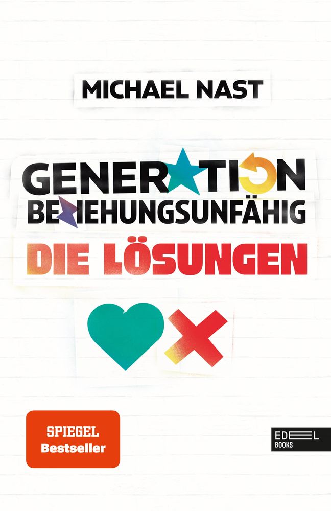 Buchcover: Generation Beziehungsunfähig. Die Lösungen