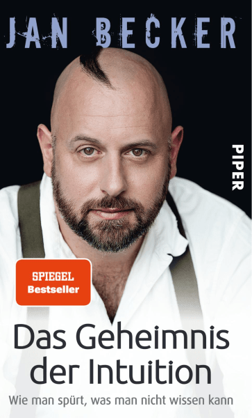 Buchcover: Das Geheimnis der Intuition: Wie man spürt, was man nicht wissen kann